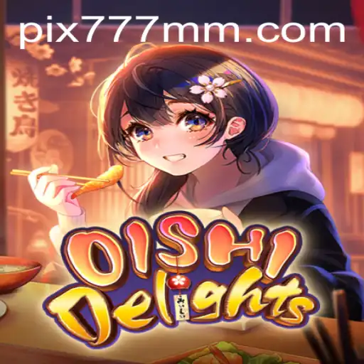 Descubra o Mundo Encantador de OishiDelights: Uma Experiência Inovadora em Jogos de Cassino